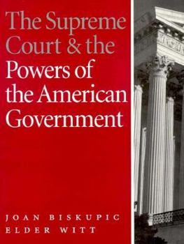 Paperback The Supreme Court & the Powers of the American Government Book
