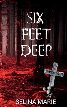 Paperback Six Feet Deep: The Rosendown Boys Trilogy #1 Book