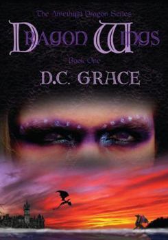 Paperback Dragon Wings, Book One of The Amethyst Dragon Book