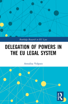 Paperback Delegation of Powers in the EU Legal System Book