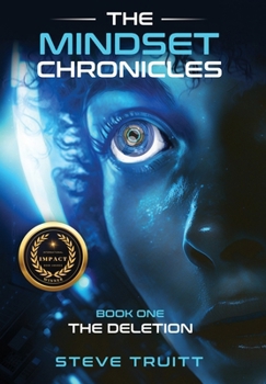 Hardcover The MindSet Chronicles: Book One - The Deletion Book