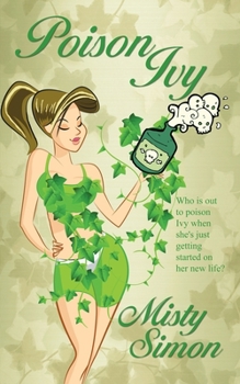 Poison Ivy - Book  of the Ivy Morris Mysteries
