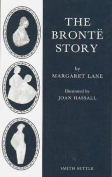Paperback The Bronte Story: A Reconsideration of Mrs Gaskell's "Life of Charlotte Bronte" Book
