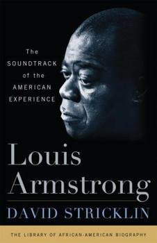 Paperback Louis Armstrong: The Soundtrack of the American Experience Book