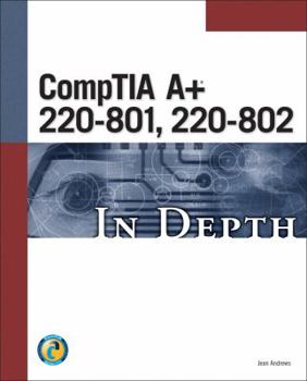 Paperback CompTIA A+ 220-801, 220-802 in Depth Book
