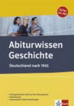 Paperback Abiturwissen Geschichte. Deutschland nach 1945 [German] Book
