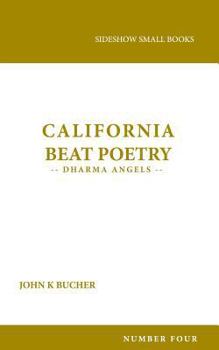 Paperback California Beat Poetry: Dharma Angels Book