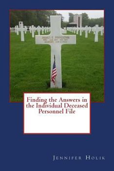 Paperback Finding the Answers in the Individual Deceased Personnel File Book