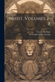 Paperback Whist, Volumes 7-8 Book