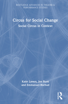 Hardcover Circus for Social Change: Social Circus in Context Book