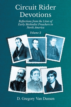 Paperback Circuit Rider Devotions, Reflections from the Lives of Early Methodist Preachers in North America Book