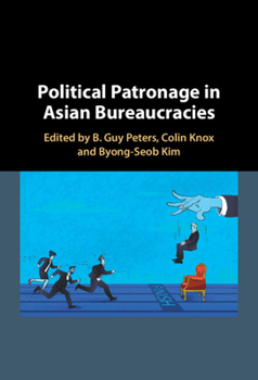 Hardcover Political Patronage in Asian Bureaucracies Book