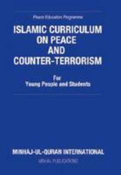 Paperback Islamic Curriculum on Peace and Counter Terrorism: For Young Book