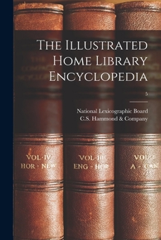 Paperback The Illustrated Home Library Encyclopedia; 5 Book