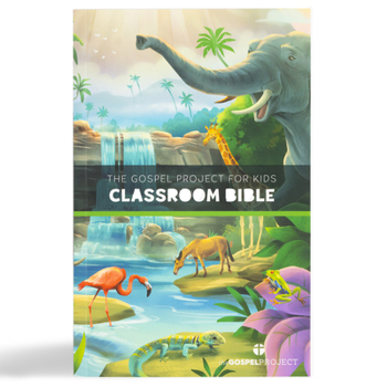 CSB The Gospel Project for Kids Classroom Bible, Outreach, Gospel Presentation, Study Helps, Activity Pages, Maps, Easy-to-Read Bible Serif Type (The Gospel Project (TGP))