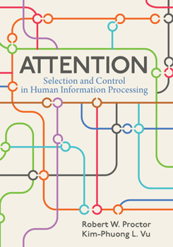 Paperback Attention: Selection and Control in Human Information Processing Book