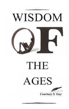 Wisdom of the Ages
