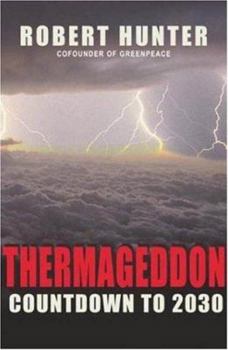 Hardcover Thermageddon: Countdown to 2030 Book