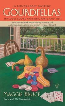 Mass Market Paperback Gourdfellas: A Gourd Craft Mystery Book