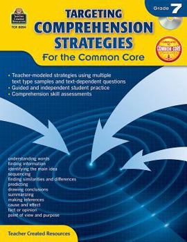 Paperback Targeting Comprehension Strategies for the Common Core Grd 7 [With CDROM] Book