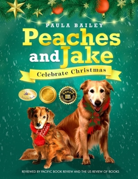 Paperback Peaches and Jake Celebrate Christmas Book