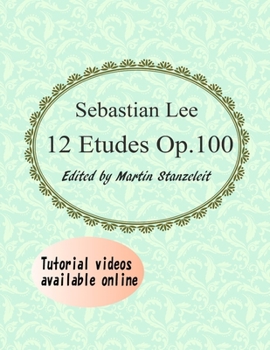 Paperback Sebastian Lee 12 Etudes Op.100: 12 Etudes for Cello. Book