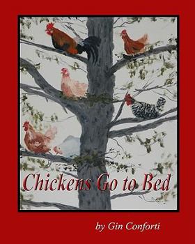 Paperback Chickens Go to Bed Book