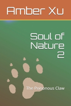 Paperback Soul of Nature 2: The Poisonous Claw Book