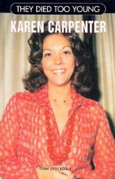 They Died Too Young: Karen Carpenter - Book  of the  Died Too Young
