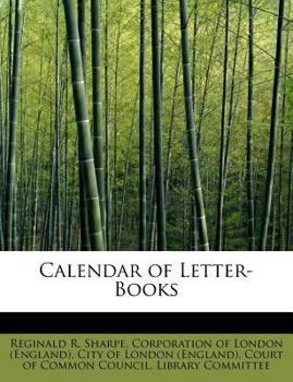 Calendar of Letter-Books