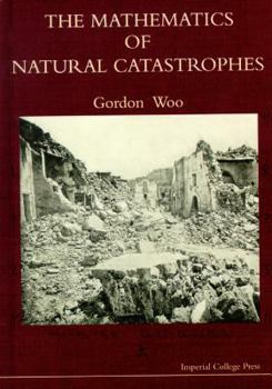 Hardcover The Mathematics of Natural Catastrophes Book