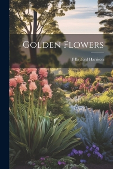 Paperback Golden Flowers Book