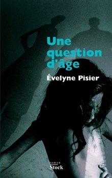 Paperback Une question d'âge [French] Book