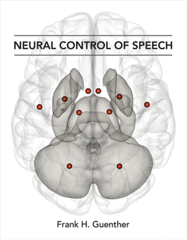 Hardcover Neural Control of Speech Book