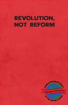 Paperback Revolution, Not Reform Book