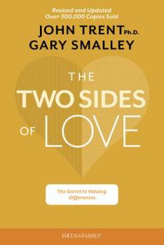 Paperback The Two Sides of Love: The Secret to Valuing Differences Book