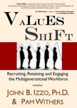 Paperback Values Shift: Recruiting, Retaining and Engaging the Multigenerational Workforce Book