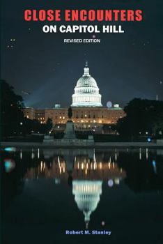 Paperback Close Encounters on Capitol Hill Book