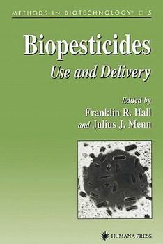 Paperback Biopesticides: Use and Delivery Book