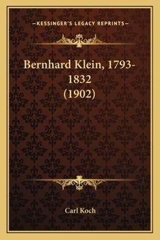 Paperback Bernhard Klein, 1793-1832 (1902) [German] Book