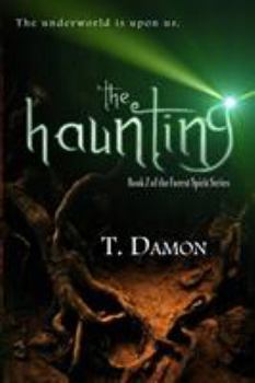 The Haunting - Book #2 of the Forest Spirit