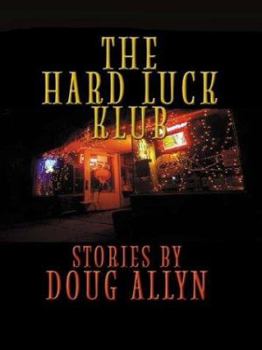 The Hard Luck Klub: Stories (Five Star First Edition Mystery Series)