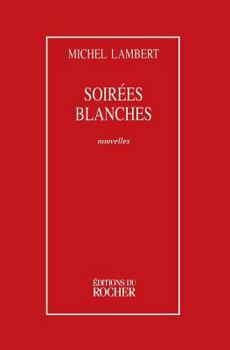 Paperback Soirées blanches [French] Book