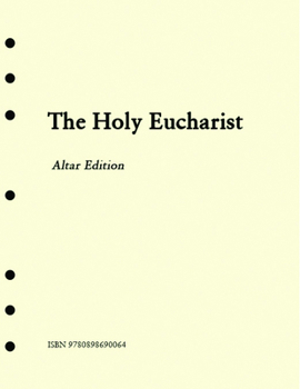 Loose Leaf The Holy Eucharist Altar Book