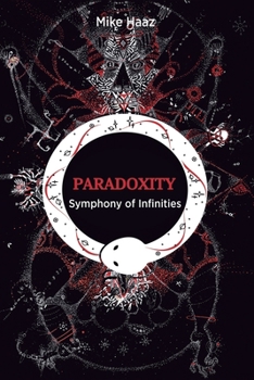 Paperback Paradoxity: Symphony of Infinities Book