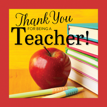 Thank You for Being a Teacher! (Fox Chapel Publishing) Beautiful Gift Book for Teachers - Gold Sprayed Edges, Cloth-Wrapped Hardcover, and Gold Foil-Stamped Spine