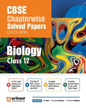 Paperback CBSE Chapterwise Solved Papers 2023-2010 Biology Class 12th Book