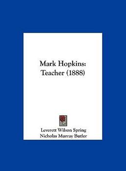 Mark Hopkins: Teacher