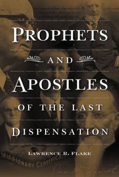 Hardcover Prophets & Apostles of the Last Dispensation Book
