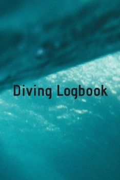 Paperback Diving Logbook: HUGE Logbook for 100 DIVES! Scuba Diving Logbook, Diving Journal for Logging Dives, Diver's Notebook, 6 x 9 inch Book